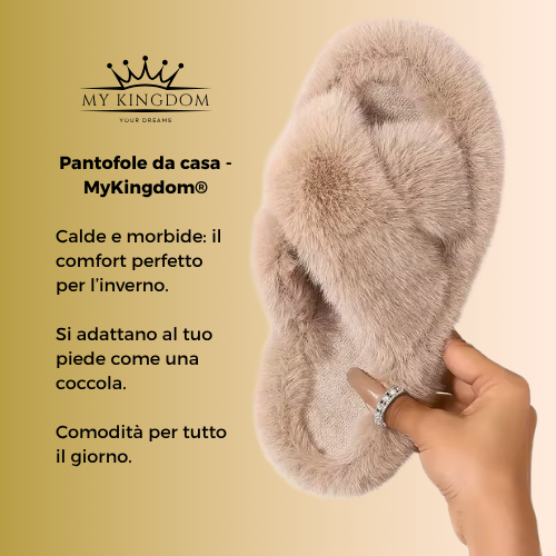 Pantofole da casa Mykingdom®